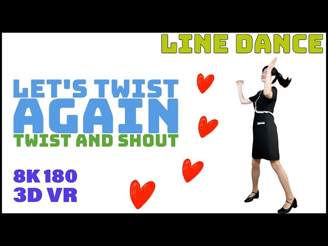 VR - ‘Let's Twist Again’, Let’s dance along with fun steps #vr #vr180 #8K #linedance