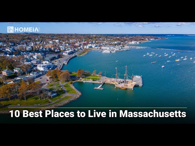 The 10 Best Towns to Live in Massachusetts in 2025