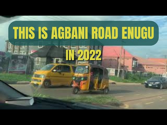 THIS AGBANI ROAD ENUGU IN 2022 || Drive Through Enugu || Enugu Update