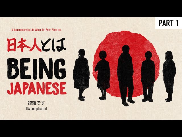 Being Japanese Part 1 of 2 | Full Documentary