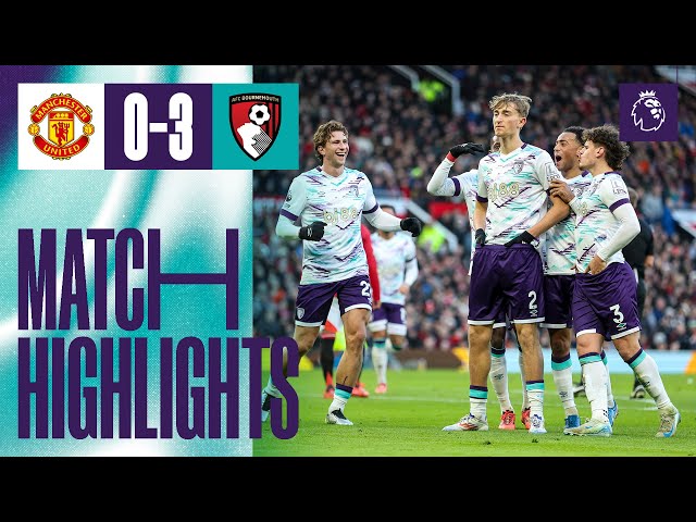 Cherries STUN Man United at Old Trafford AGAIN | Manchester United 0-3 AFC Bournemouth