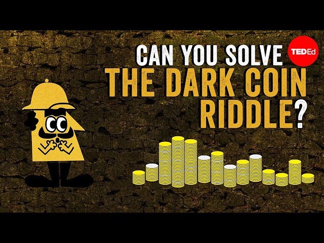 Can you solve the dark coin riddle? - Lisa Winer