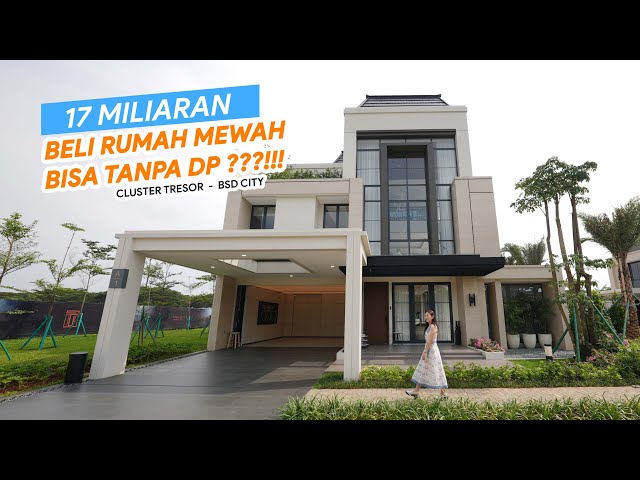 Eps. 498 | Beli Rumah Mewah bs Tanpa Dp. TINGGAL 1unit harga perdana di TRESOR BSD.