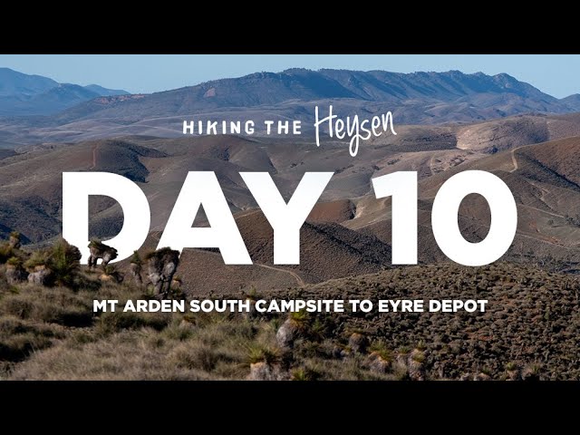 Heysen Trail | Day 10 | Mt Arden South Campsite to Eyre Depot | Australian long-distance hiking