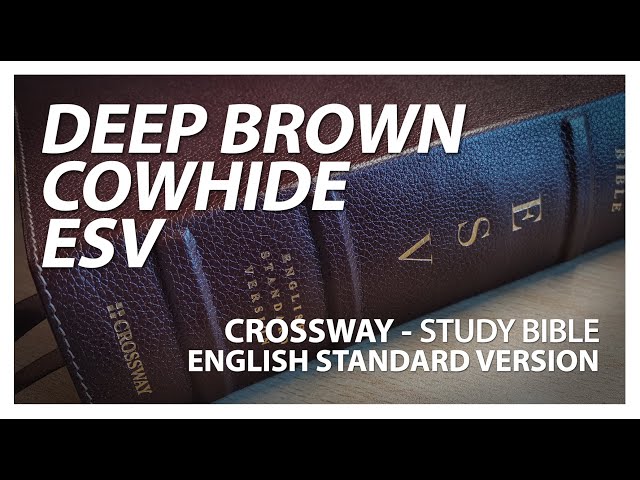 ESV STUDY BIBLE | DEEP BROWN COWHIDE | CROSSWAY