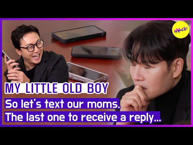 [MY LITTLE OLD BOY] So let's text our moms. The last one to receive a reply... (ENGSUB)