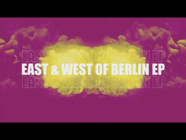 DIRTY DAN | EAST & WEST OF BERLIN EP