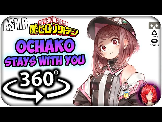 Ochako Uraraka Stays With You~ [ASMR] 360: My Hero Academia 360 VR