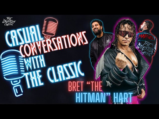 Bret "The Hitman" Hart On Stone Cold, FTR, CM Punk, Dungeon Wrestling, The Beatles, Randy Savage