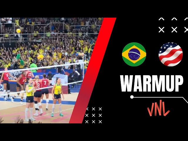 BRAZIL & USA volleyball teams WARM UP  l Women's VNL 2024