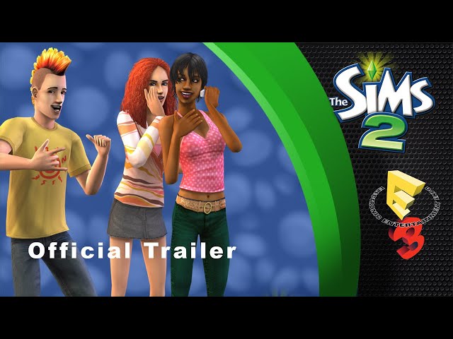 Sims 2 - E3 Trailer (2004)