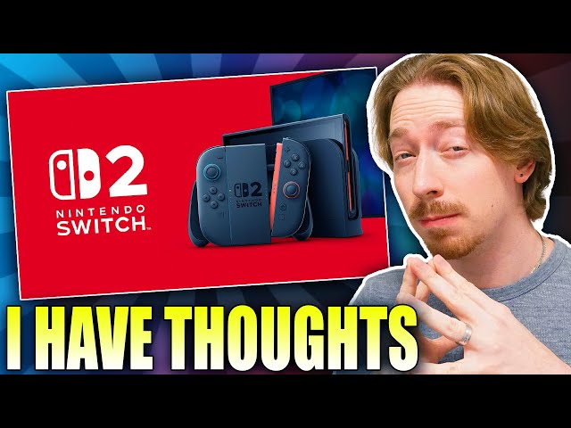 We NEED To Talk About Nintendo Switch 2...