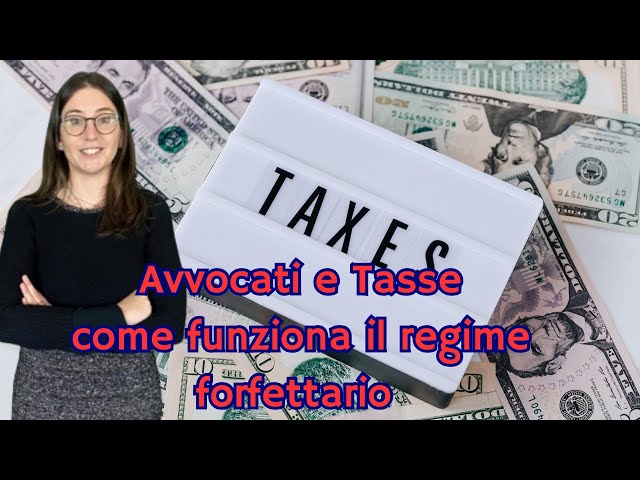 Avvocati e Tasse: come funziona il regime forfettario