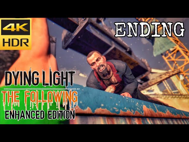 PS5 Dying Light Enhanced Edition Ending HDR [4K 60FPS]