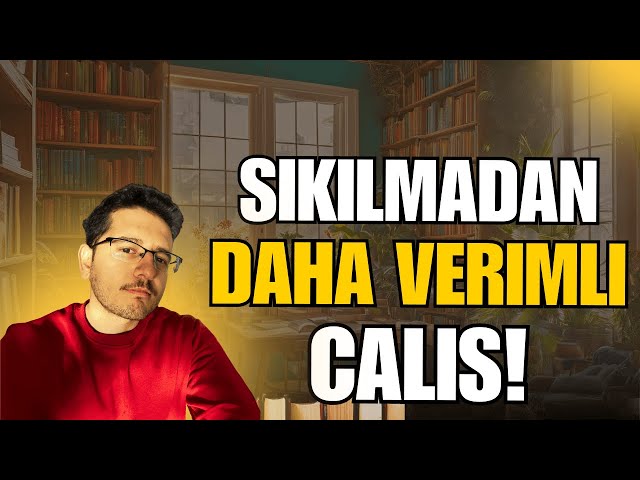 Oyun Oynar Gibi VERİMLİ Çalış! (Verimli Çalışma Sırları)