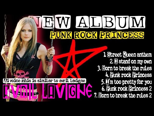 NEW ALBUM - PUNK ROCK PRINCESS | Ai whose voice is most similar to AVRIL LAVIGNE