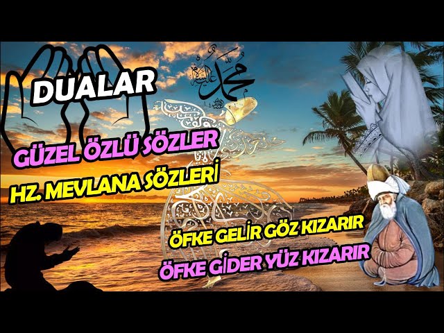 Öfke Gelir Göz Kızarır🌹Öfke Gider Yüz Kızarır🙂Dualar🤲Güzel Özlü Sözler❤️Hz.Mevlana#dualar#hzmevlana