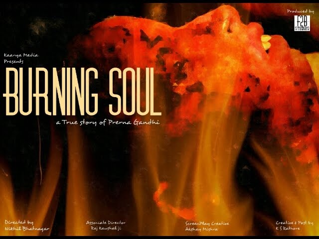 "Burning Soul" a True Story of Prerna Gandhi (Acid Attack)|| Directed by Nikhil Bhatnagar