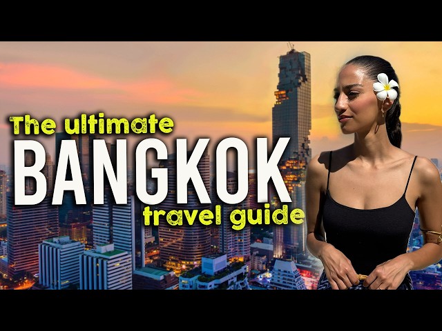 The ULTIMATE Bangkok Thailand Travel Guide (25 Things to do in in 2025) 🇹🇭