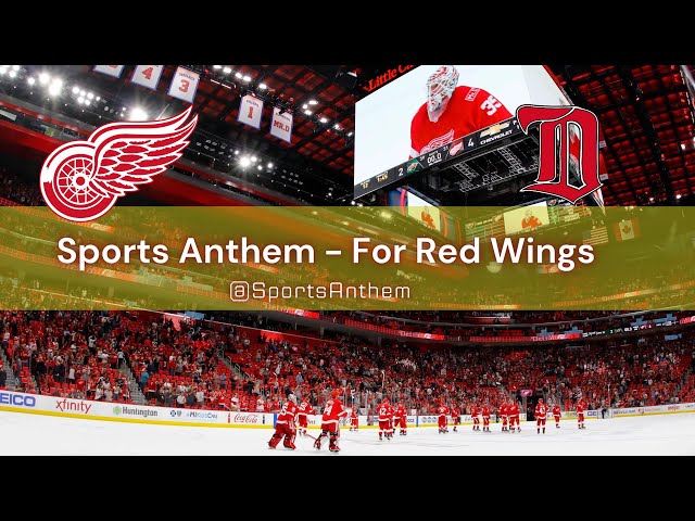 For Red Wings - Sports Anthem: Ice Hockey Teams Fan