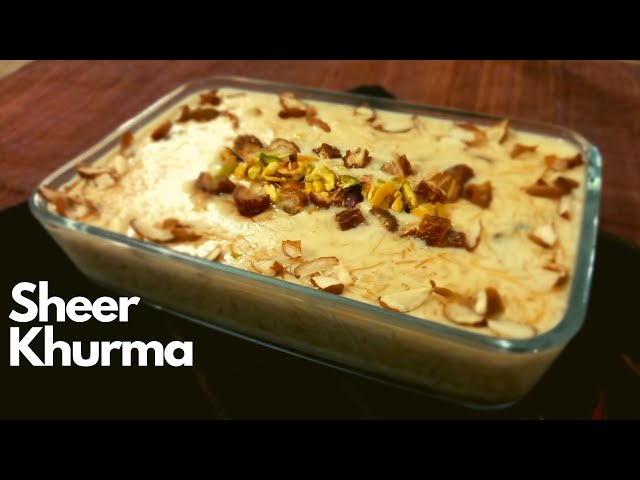 Sheer Khurma Recipe |  Eid Special Dessert by  Noor Kitchen Stories