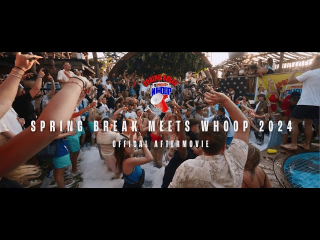 🔥🇭🇷Spring Break Meets Whoop 2024 - Official Aftermovie🇭🇷🔥