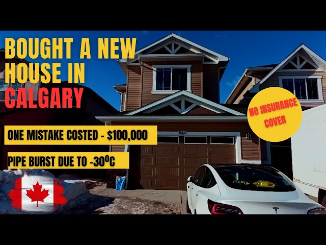 A New House in Calgary Canada || House Renovation Cost in Canada || Water Pipes Burst in New House