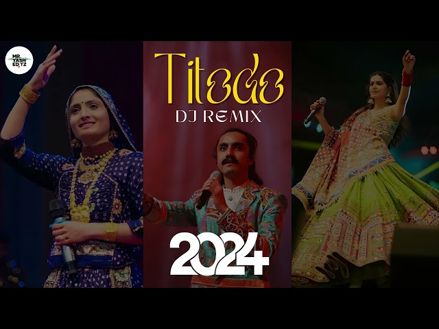 Titodo DJ Remix = 2024 | Gujarati New Trending Garba | Navratri Special Titodo Garba | Mr.Yash Editz