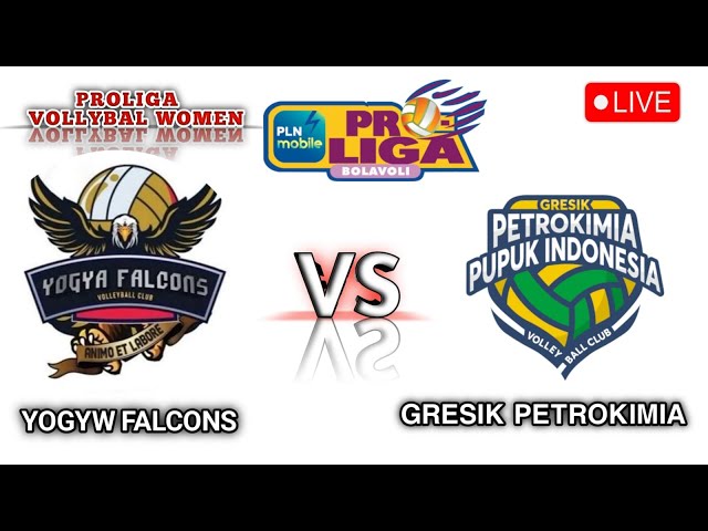 🔴LIVE - PROLIGA VOLIBALL Yogya Falcons  vs Gresik Petrokimia 2025