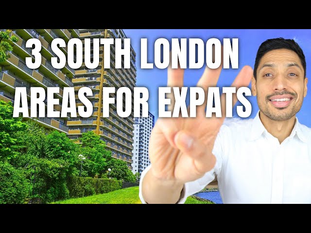 Top 3 South London areas for Expats