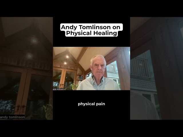 Andy Tomlinson – Physical Healing