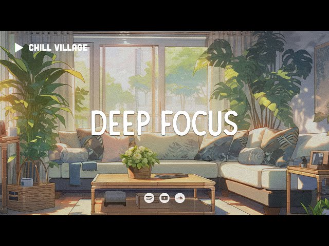 Chill Work Music 📚 Lofi Deep Focus Work/Study Concentration [chill lo-fi hip hop beats]