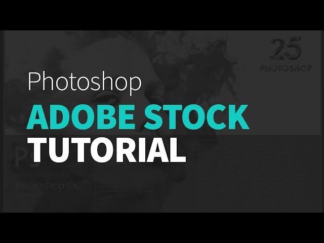 Adobe Stock Tutorial - Photoshop CC 2015