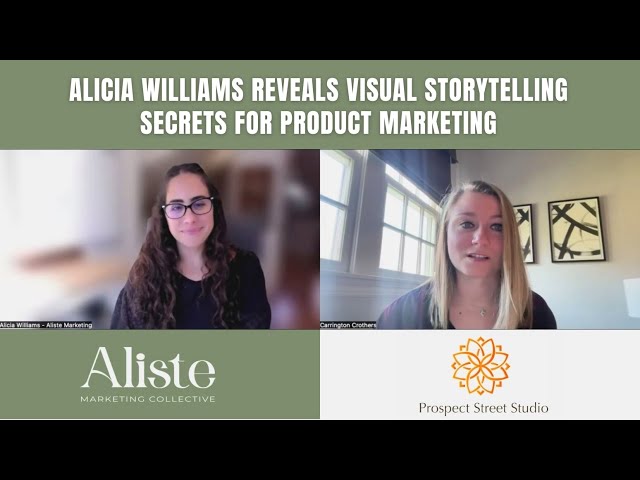 01. Alicia Williams Reveals Visual Storytelling SECRETS for Product Marketing