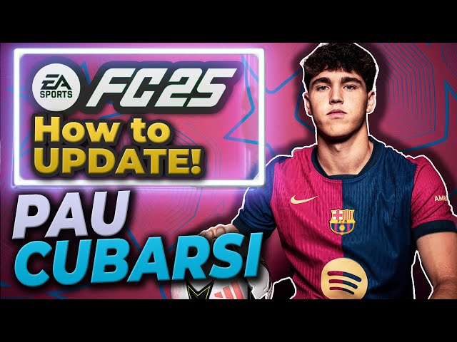 FC 25 ⚽️ Pau Cubarsi Realistic Stats & Kit! ❤️💙 FC Barcelona 🎮