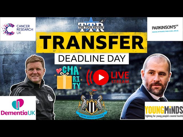 NUFC Transfer Deadline Day Charity Stream