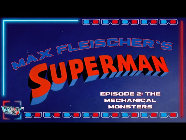 Max Fleischer Superman | EP2 - The Mechanical Monsters | 4K-HDR