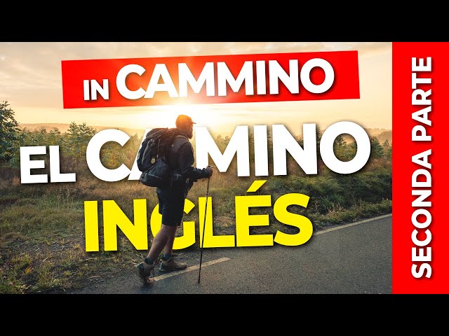 Cammino inglese, Da S.Andrés a Santiago - Seconda Parte