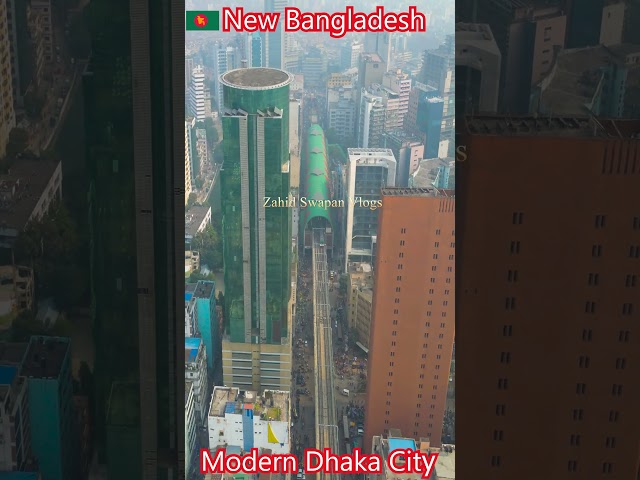 This is new Bangladesh 🇧🇩  Dhaka City Capital of modern Bangladesh ❤ Dhaka is transforming into a