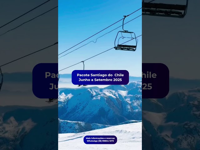 Pacote de viagem Santiago do Chile,  por menos de R$ 2.000,00 por pessoa ✈️🇨🇱🤩⛷️ #chile #viagem