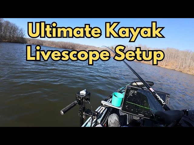 Ultimate Kayak Livescope Setup and Install !    Old Town Autopilot 120 and  Garmin LVS34