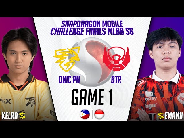 ONIC PH vs BIGATRON ALPHA GAME 1 | ONIC vs BTR | ESL SNAPDRAGON MOBILE CHALLENGE FINALS MLBB S6