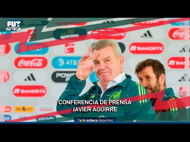 Conferencia de prensa de Javier Aguirre | Previo México vs Nueva Zelanda