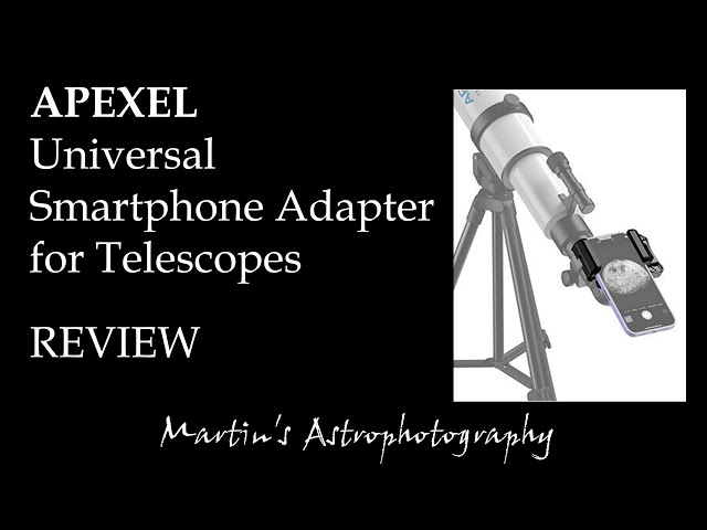 Smartphone Telescope Adaptor - APEXEL