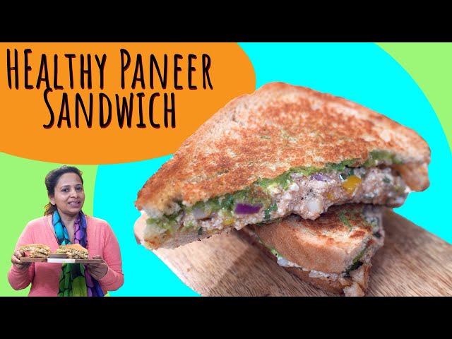 Paneer sandwich | पनीर सैंडविच | Healthy breakfast and lunchbox recipe