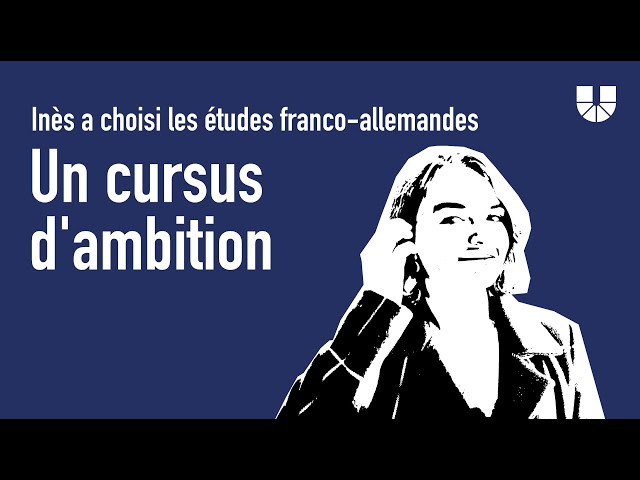 🇫🇷 Un cursus d‘ambition : Inès a choisi les études franco-allemandes