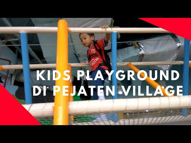 Main di Kid Playground di Pejaten Village | Azka Family