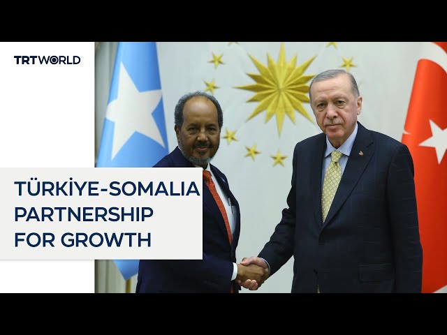 Türkiye and Somalia build progress and stability together