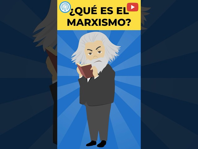 ¿QUÉ ES EL MARXISMO? - DEFINICIÓN, IMPACTO Y PRINCIPIOS