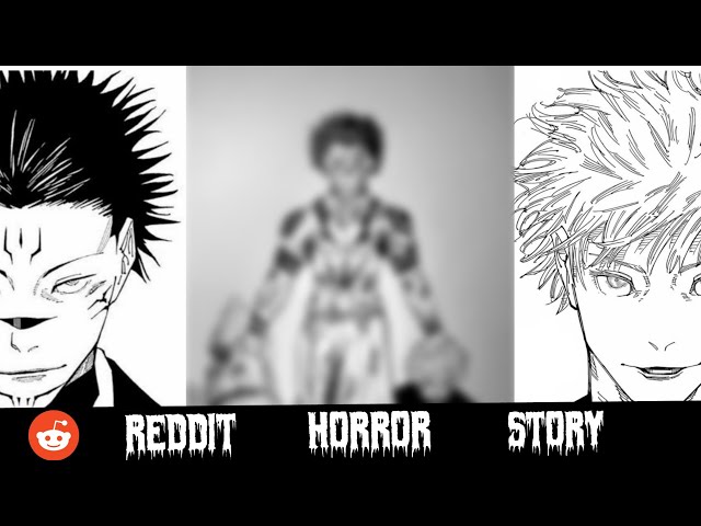 Drawing Gojo vs Sukuna || Reddit Horrror Story